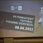 Powiatowy Festiwal Piosenki Dziecięcej Powiatowy Festiwal Piosenki Dziecięcej